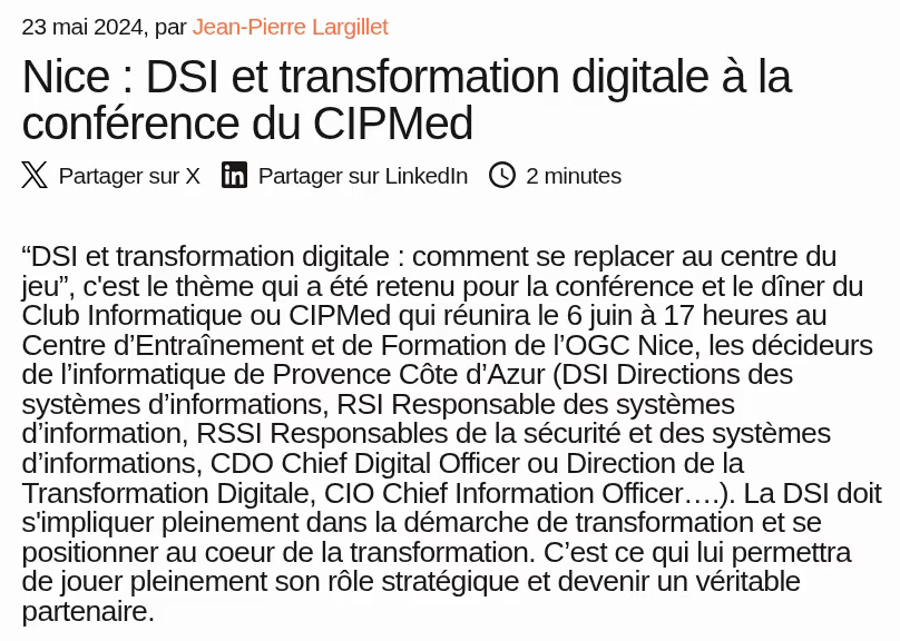 Retrouver l’article de Jean-Pierre Largillet suite à la conférence du CIPMed sur le thème : DSI et transformation digitale