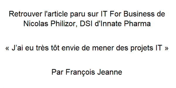 Retrouver l’article de Nicolas Philizor, DSI d’Innate Pharma