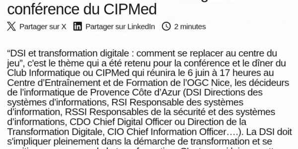 Retrouver l’article de Jean-Pierre Largillet suite à la conférence du CIPMed sur le thème : DSI et transformation digitale